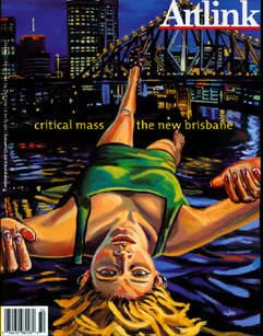 Issue 23:2 | June 2003 | Critical Mass: the new Brisbane