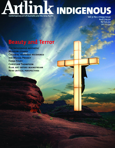 Issue 31:2 | June 2011 | Indigenous: Beauty and Terror